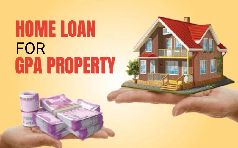 Home loan for gpa property
