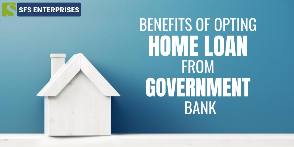 Home loan from government bank